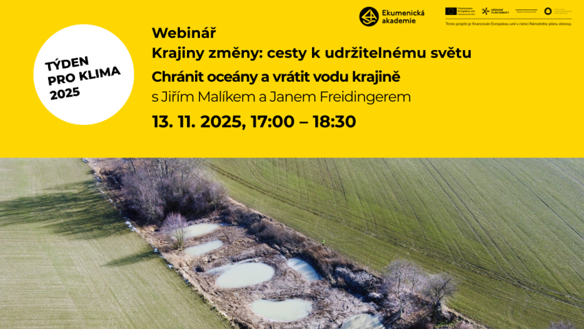 Webinář Krajiny změny: cesty k udržitelnému světu | Chránit oceány a vrátit vodu krajině